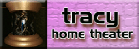 goes to - Tracy Home Theater